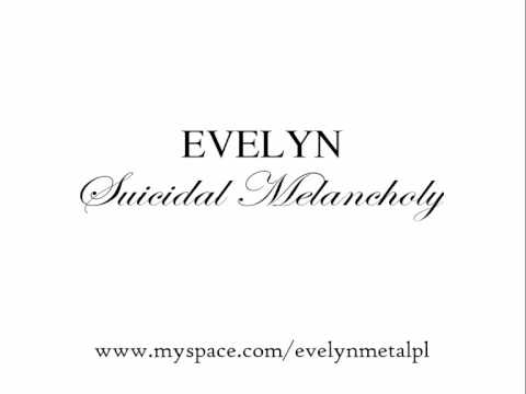 Evelyn - Suicidal Melancholy [single 2010]