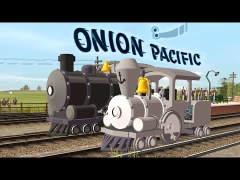 The Onion Pacific ~ TJ vs Melissa ~ Trainz Remake