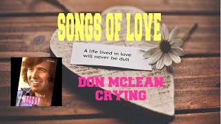 DON MCLEAN - CRYING