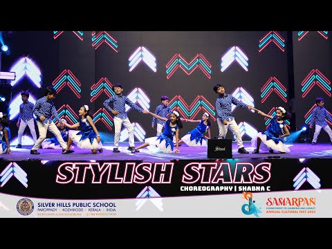 STYLISH STARS | SHABNA C  | SAMARPAN | 𝙰𝚗𝚗𝚞𝚊𝚕 𝙲𝚞𝚕𝚝𝚞𝚛𝚊𝚕 𝙵𝚎𝚜𝚝 2025 | SILVER HILLS PUBLIC SCHOOL