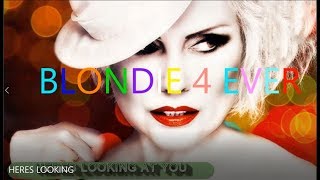 BLONDIE - HERES LOOKING AT YOU - 2019