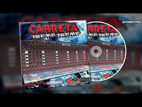 CD Carreta Treme Treme - Dj Maycon O Dj Do Som Automotivo