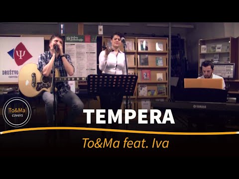 Tempera (Gibonni) - Iva Gortan feat. To&Ma