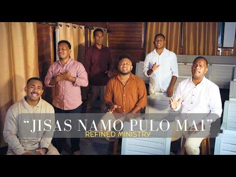 Jisas Namo Pulo Mai | Refined Ministry (Official Video)