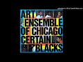 Art Ensemble of Chicago - One For Jarman