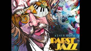 Asher Roth   Not Meant 2 Be Ft Nathan Santos Track #13 Off Pabst & Jazz