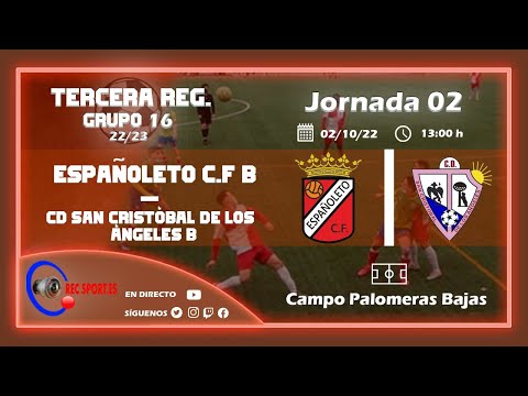 ESPAÑOLETO C.F.  B - C.D. SAN CRISTOBAL DE LOS ANGELES B