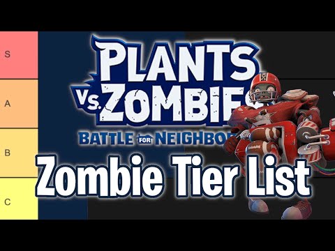 Zombie Tier List! Plants vs. Zombies: Battle for Neighborville