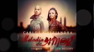 ► Melodía de Amor (Bachata) CARLOS Y ALEJANDRA ft LEN MELODY