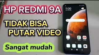 Download lagu ATASI HP REDMI 9A TIDAK BISA PUTAR VIDEO mp3