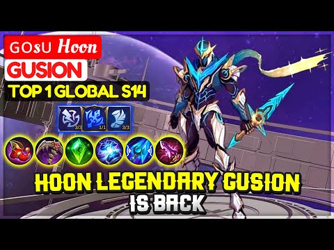Hoon Legendary Gusion Is Back [ Top 1 Global Gusion S14 ] ɢᴏsᴜ Hoon Mobile Legends