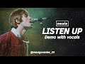 Oasis - Listen Up (Official Demo, with Vocals)