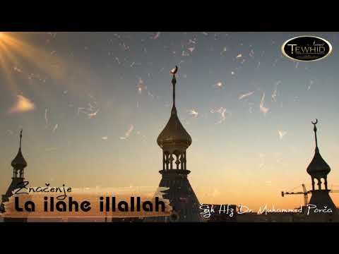 ZNAČENJE ŠEHADETA - Hfz Dr. Muhamed Porča