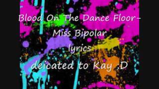 Blood On The Dance Floor &quot;Miss Bipolar&quot;