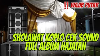 Download lagu Sholawat koplo cek sound full album Hajatan terbar... mp3