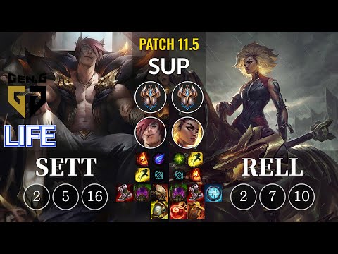GEN Life Sett vs Rell Sup - KR Patch 11.5
