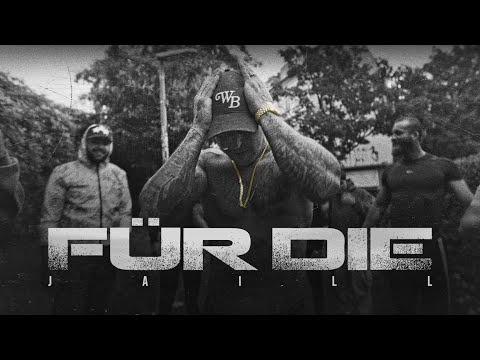 JAILL - FÜR DIE ( Prod. by JAMBEATZ )