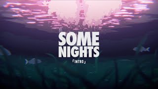 Some Nights (Intro) - FUN.「AMV」