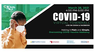 COVID-19 Vaccine Town Hall:  Overcoming Vaccine Hesitancy