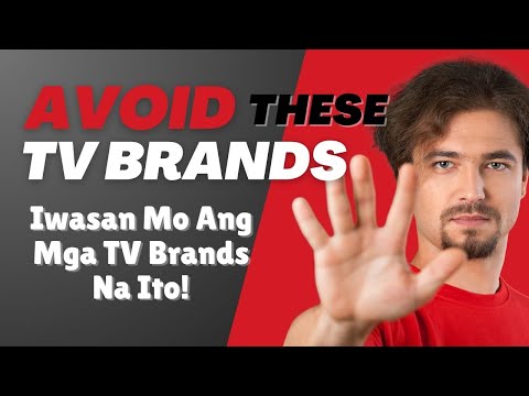 Avoid These TV Brands #WorstTVBrandsPH #BudgetTVWarning