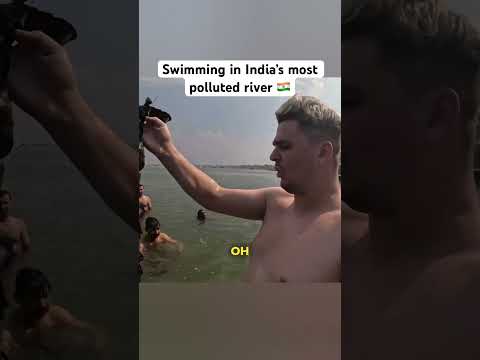 Swimming in India’s Most Polluted River 🇮🇳