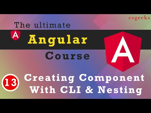 Angular 9 Tutorial 13 Creating Components with the CLI Nesting Components