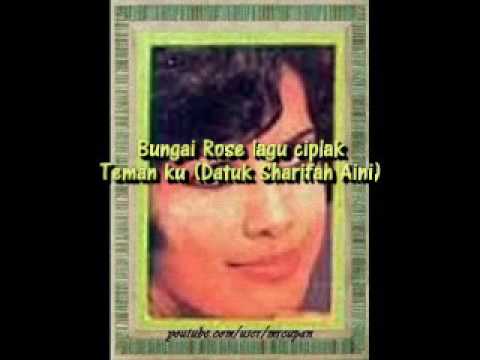 Bungai Rose Toddy ciplak lagu Teman ku Datu Sharifah Aini