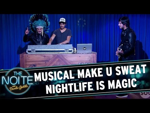 The Noite (23/09/16) - Musical Make U Sweat - Nightlife is magic