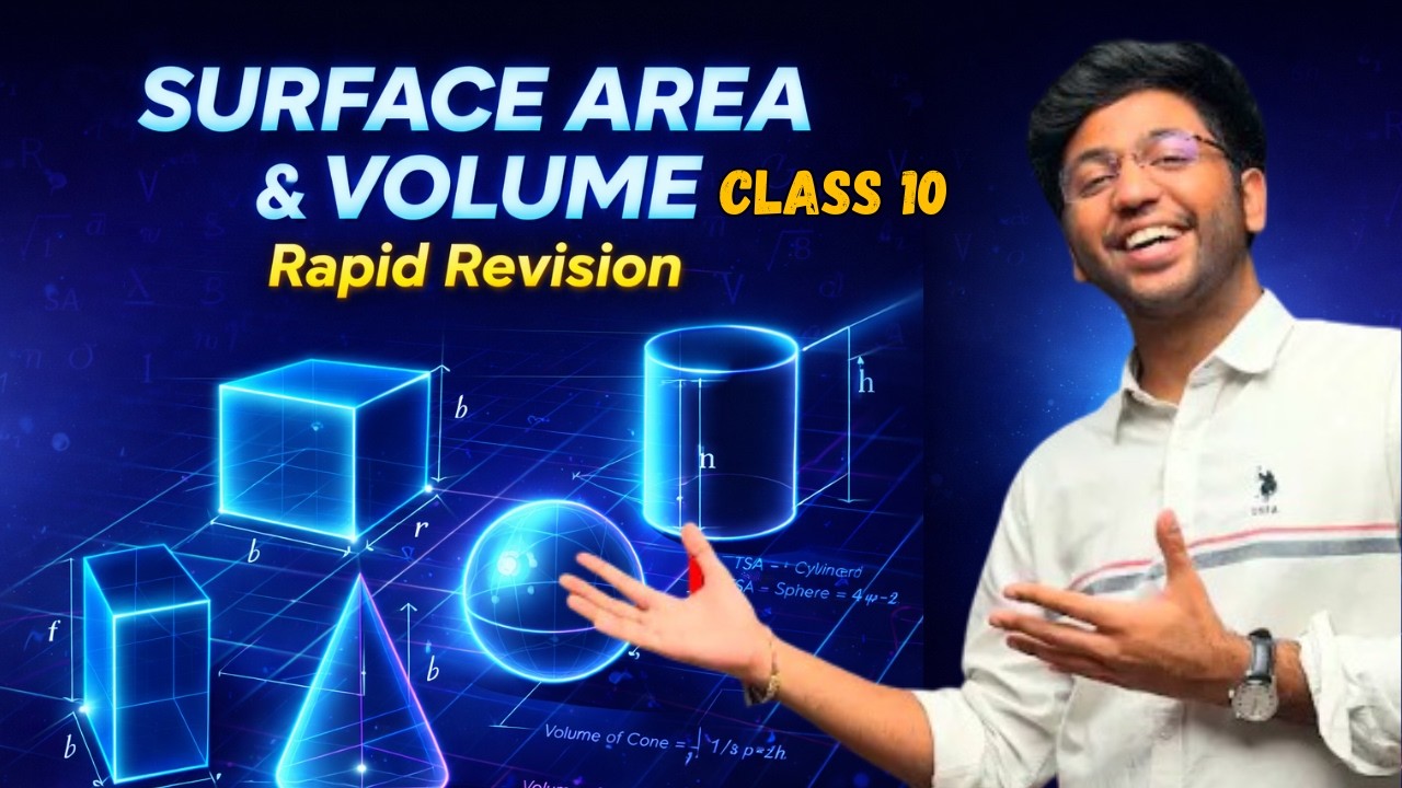 Surface Area and Volume | 🚀 Rapid Revision 🚀| Class 10th Maths | Shobhit Nirwan