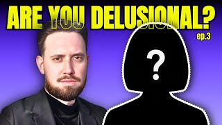 Are You Delusional? (Call-In Show) Ep.3