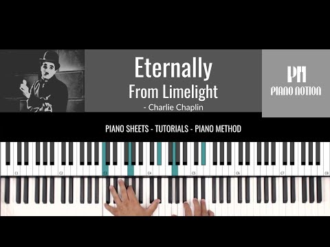 Eternally - Limelight - Charlie Chaplin (Sheet Music - Piano Solo - Piano Cover - Tutorial)