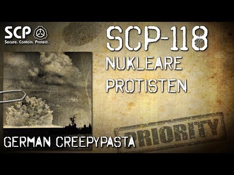 SCP-118: Nuclear Protists - German Creepypasta (Horror, Horror, Audiobook) GERMAN