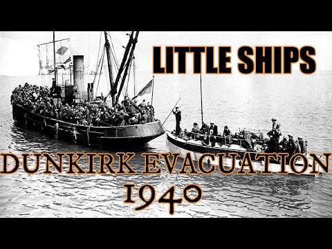 LITTLE SHIPS - THE VESSELS THAT RESCUED THE TROOPS AT DUNKIRK