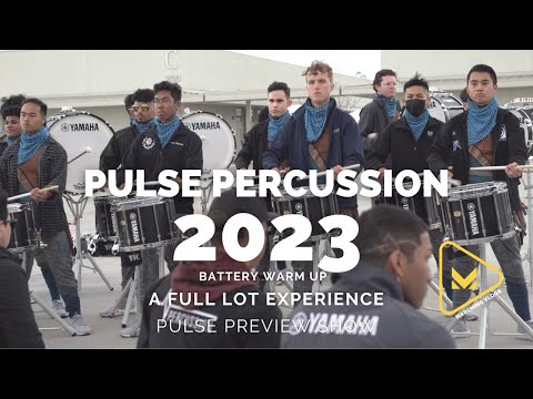 Pulse Percussion 23 - Battery Warm Up - A Full Lot Experience