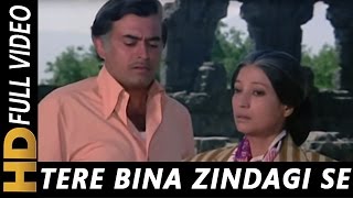 Tere Bina Zindagi Se Koi Shikwa To Nahin  Lata Man