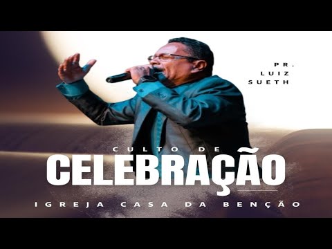CULTO DE CELEBRAÇÃO 17/05/2026