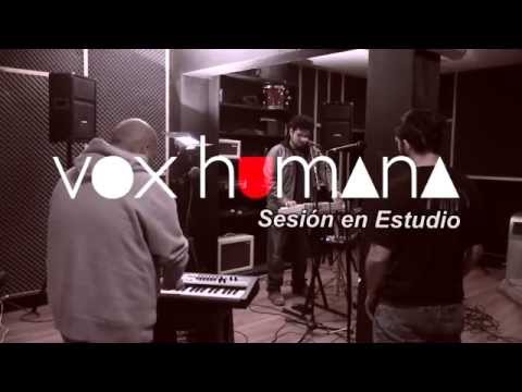 Vox Humana - Sesión En Estudio - Cautivos - Episodio 002