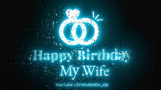 🔥Happy Birthday My Wife Status  Birthday wishes
