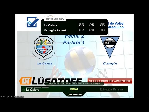 FEVA LNVM 2026 Fecha2 Partido 1 - La Calera vs Echagüe Parana - (2)