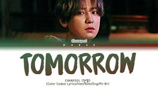 Download lagu [ENG|PT-BR] CHANYEOL (찬열) – Tomorrow (Color Coded Lyrics/Han/Rom) mp3