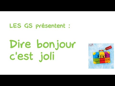 LFiA: Dire bonjour c'est joli