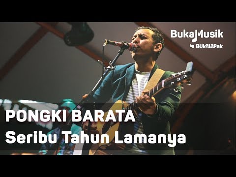 Pongki Barata - Seribu Tahun Lamanya (with Lyrics) | BukaMusik