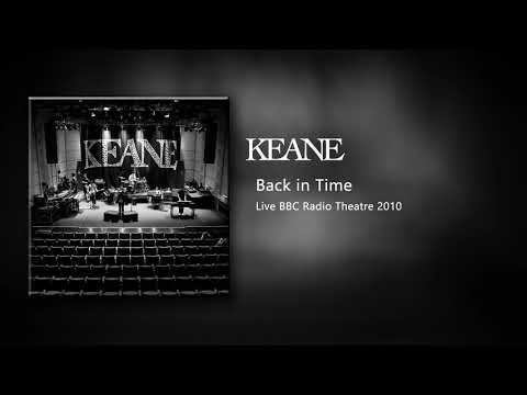 Keane - Back In Time (Live BBC Radio Theatre 2010)