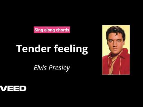 Tender Feeling - Elvis Presley