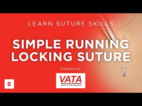 Simple Running Locking Suture - Learn Suture Techniques - VATA