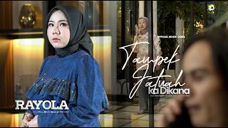 Download lagu TAMPEK JATUAH KA DI KANA – Rayola | Lagu Minang Paling Sedih & Bikin Baper 2026 mp3