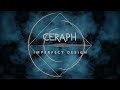 Ceraph - Imperfect Design