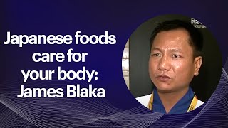 Japanese foods care for your body: James Blaka image