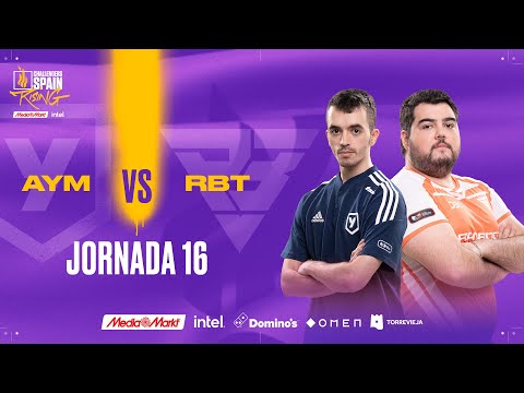 AYM ESPORTS VS RAMBOOT JORNADA 16 - CHALLENGERS SPAIN: RISING MEDIAMARKT INTEL SPLIT 1 2023
