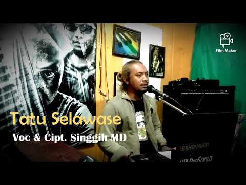 Tatu Selawase   Voc & Cipt. Singgih MD (Official Music )